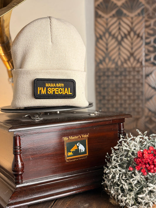 Mama says i'm special